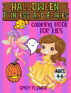 Halloween princess and fairies coloring book for kids ages 4-8 - Flower, Spicy