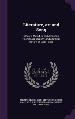 Literature, art and Song - Moore, Thomas; Stevenson, John; Maclise, Daniel