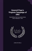 General Pope's Virginia Campaign of 1862