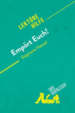 Empört Euch! von Stéphane Hessel (Lektürehilfe) - Natacha Cerf; Nasim Hamou