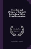Speeches and Writings of Charles E. Ruthenberg, With a Critical Introduction