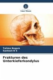 Frakturen des Unterkieferkondylus