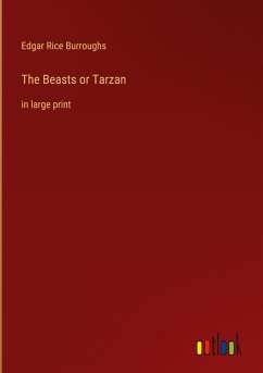 The Beasts or Tarzan - Burroughs, Edgar Rice