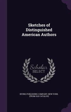 Sketches of Distinguished American Authors