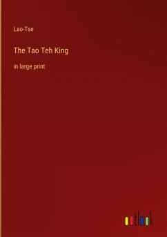The Tao Teh King - Lao-Tse