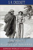 The White Plumes of Navarre (Esprios Classics)