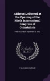 Address Delivered at the Opening of the Ninth International Congress of Orientalists