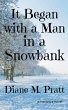 It Began with a Man in a Snowbank - Bild 1