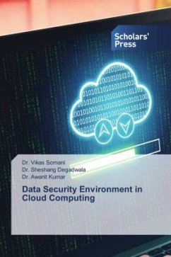 Data Security Environment in Cloud Computing - Somani, Dr. Vikas;Degadwala, Sheshang;Kumar, Dr. Awanit