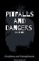 Pitfalls and Dangers - Engelbrecht, Riaan