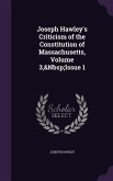 Joseph Hawley's Criticism of the Constitution of Massachusetts, Volume 3, Issue 1