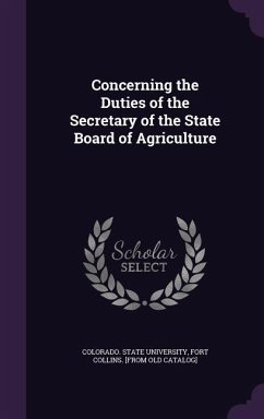 Concerning the Duties of the Secretary of the State Board of Agriculture