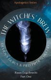 The Witches' Brew, Devious Gurus & Pied Piper Seducers Part One