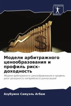 Modeli arbitrazhnogo cenoobrazowaniq i profil' risk-dohodnost' - Agbam, Azubuike Samuäl'