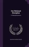 Our National Discipline Our National Discipline