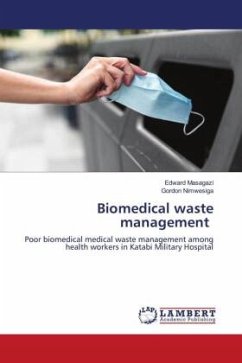 Biomedical waste management - Masagazi, Edward;Nimwesiga, Gordon