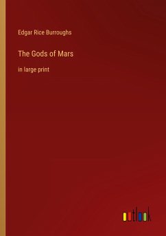 The Gods of Mars - Burroughs, Edgar Rice