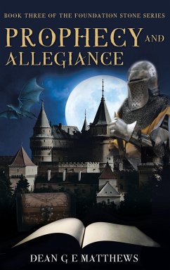 Prophecy and Allegiance - Matthews, Dean G E