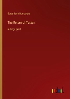 The Return of Tarzan - Burroughs, Edgar Rice