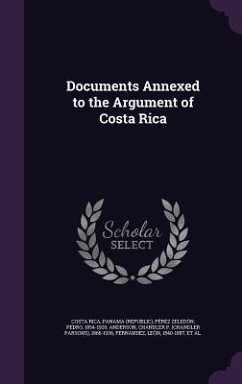 Documents Annexed to the Argument of Costa Rica - Pérez Zeledón, Pedro