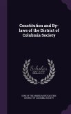 Constitution and By-laws of the District of Colubmia Society