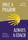 Once a Pilgrim-Always a Coach (eBook, ePUB)
