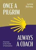 Once a Pilgrim-Always a Coach (eBook, ePUB) Once a Pilgrim-Always a Coach (eBook, ePUB)