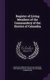 Register of Living Members of the Commandery of the District of Columbia