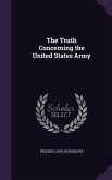 The Truth Concerning the United States Army