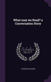 What may we Read? a Conversation Story