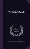 The Patriot's Parade ..