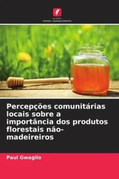 Percepções comunitárias locais sobre a importância dos produtos florestais não-madeireiros - Gwagilo, Paul