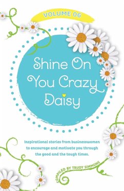 Shine On You Crazy Daisy - Volume 6 - Simmons, Trudy