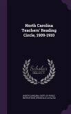 North Carolina Teachers' Reading Circle, 1909-1910 North Carolina Teachers' Reading Circle, 1909-1910