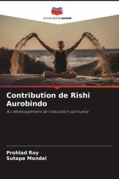 Contribution de Rishi Aurobindo - Roy, Prohlad;Mondal, Sutapa