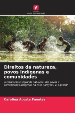 Direitos da natureza, povos indígenas e comunidades - Acosta Fuentes, Carolina