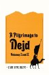 A Pilgrimage to Nejd - Bild 1
