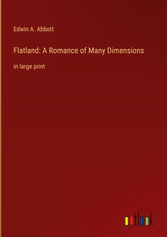 Flatland: A Romance of Many Dimensions