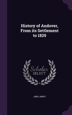 History of Andover, From its Settlement to 1829 - Abbot, Abiel