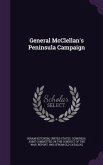 General McClellan's Peninsula Campaign