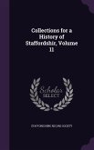 Collections for a History of Staffordshir, Volume 11