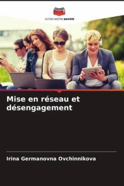 Mise en réseau et désengagement - Ovchinnikova, Irina Germanovna