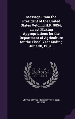 Message From the President of the United States Vetoing H.R. 9054, an act Making Appropriations for the Department of Agriculture for the Fiscal Year