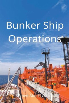 Bunker Ship Operations - Wahab, Ahmed Abd El