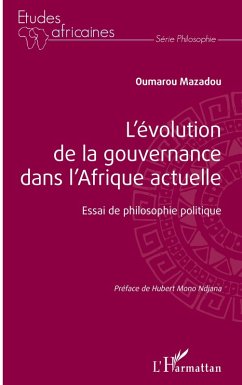 L'évolution de la gouvernance dans l'Afrique actuelle - Mazadou, Oumarou L'évolution de la gouvernance dans l'Afrique actuelle - Mazadou, Oumarou