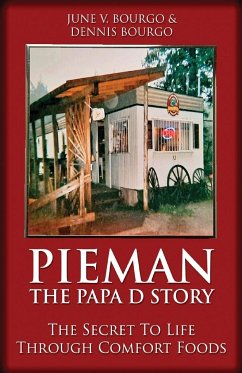 Pieman - The Papa D Story - Bourgo, June V.; Bourgo, Dennis