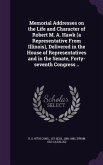 Memorial Addresses on the Life and Character of Robert M. A. Hawk (a Representative From Illinois), Delivered in the House of Representatives and in the Senate, Forty-seventh Congress ..