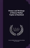 Poems and Writings of Henry Wyllys Taylor of Hartford