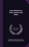 LAWS RELATING TO FISH OYSTERS