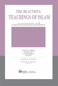 The Beautiful Teachings Of Islam - Majed S. Al-Rassi